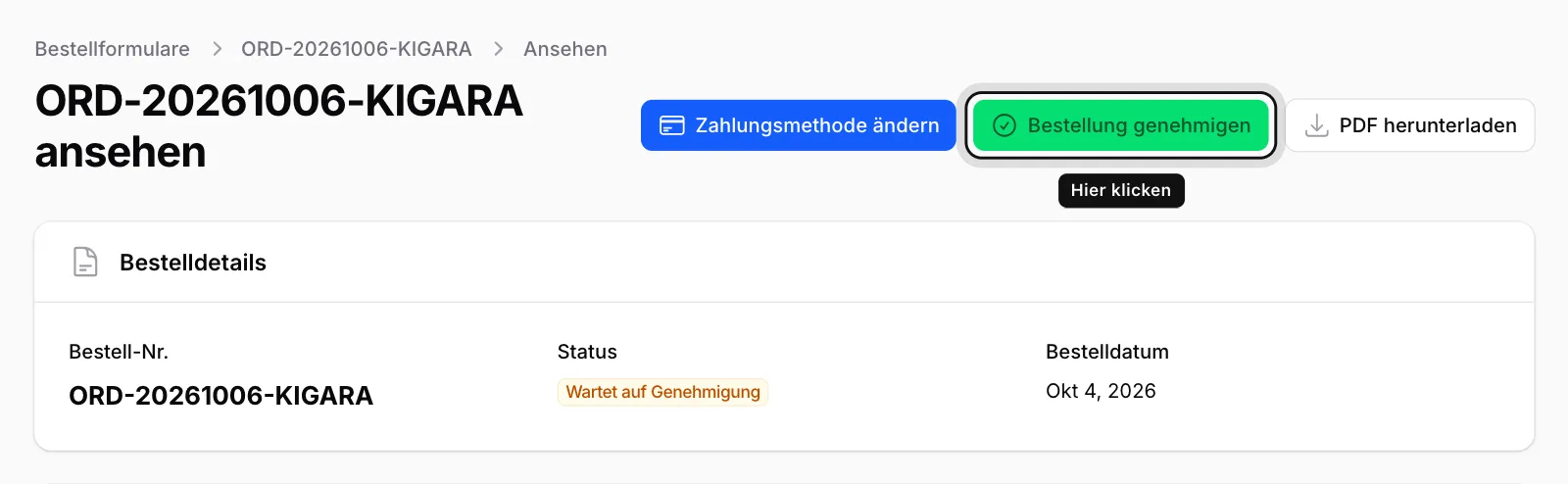 Auf Bestellung genehmigen klicken