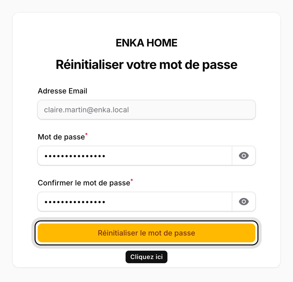 Saisissez deux fois votre nouveau mot de passe