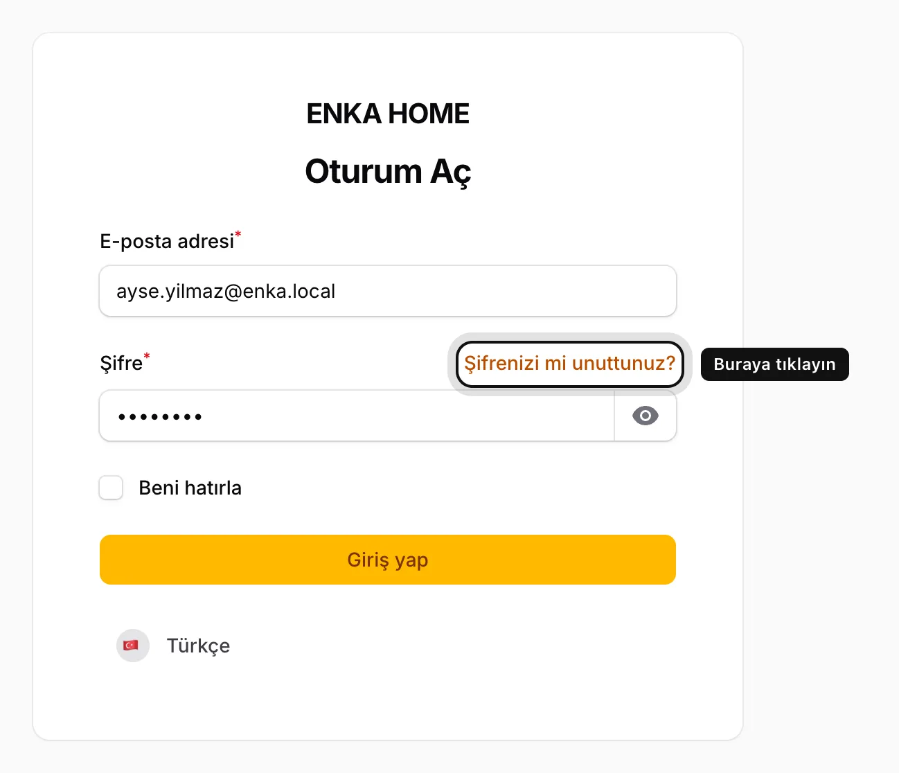 Şifrenizi mi unuttunuz? bağlantısına tıklayın